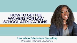 How to Get Fee Waivers for Law School Applications (2023) | S. Montgomery Consulting