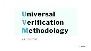 UVM Simplified (#4 UVM TEST)