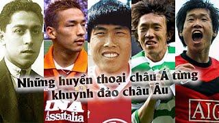 Park Ji Sung và các huyền thoại châu á từng ‘làm mưa làm gió’ ở châu Âu