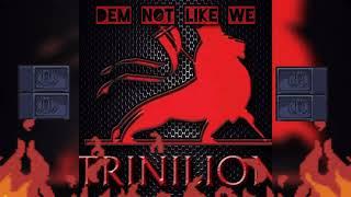 Dem Not Like We (Soca Jam) TRINILION 2025