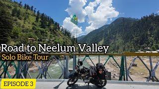 Muzaffarabad to Neelum Valley On Bike| Azad Kashmir Solo Bike Tour| Episode 3|