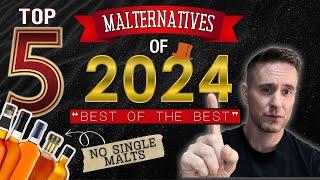 TOP 5 Malternatives of 2024