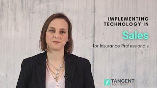 Improving Sales through Technology, for Insurance Professionals