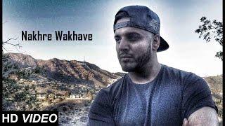 Imran Khan - Nakhre Wakhave | Unforgettable 2 | New Punjabi Song 2016 | IK Records