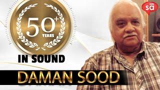 Over 50 years as a sound engineer | Daman Sood || converSAtions | SudeepAudio.com