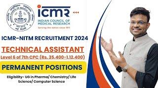 ICMR NITM 2024: Permanent Government Jobs in Chemistry, Pharma, Life Science & Computer Science