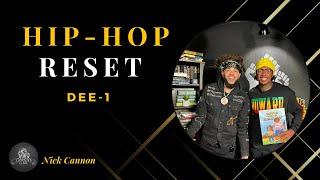 Hip-Hop Reset Ft. Dee 1