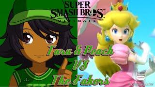 SSBU - Tara & Peach vs The Fakers