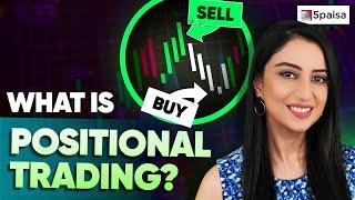 What is Positional Trading Strategy? | How these Strategies are used in Stock Price Analysis?