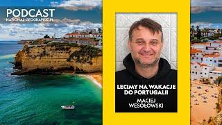 10 powodów, aby zakochać się w Portugalii