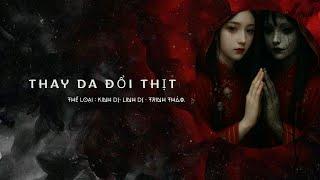 [ FULL AUDIO LINH DỊ ] THAY DA ĐỔI THỊT | ĐÊM NAY AUDIO