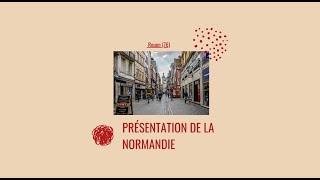 Présentation de la région Normandie