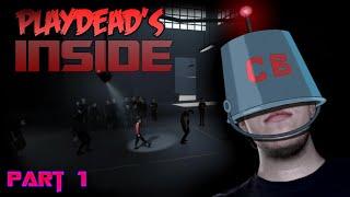 Playdead's Inside | Part - 1 | Plankton Has Inslaved The Human's!?!?