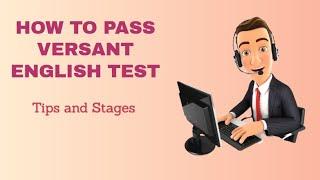 How to Pass Versant English Test (Stages and Tips)