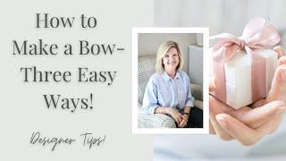 How to Make a Bow - 3 Ways! | Jennifer Decorates