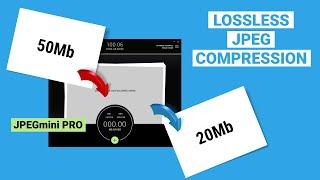 Lossless JPEG Compression with JPEGmini Pro