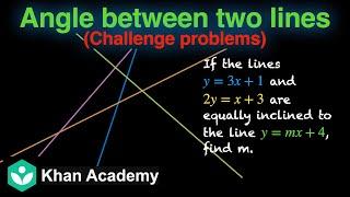 Angle between lines (challenge problems) | Straight lines | Grade 11 | Math | Khan Academy