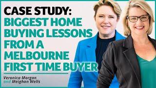 Case Study: Biggest Home Buying Lessons from a Melbourne First Time Buyer