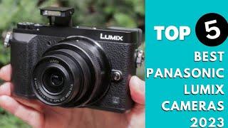 Best Panasonic Lumix Cameras 2023