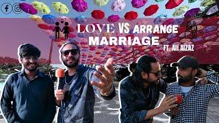 Love VS Arrange Marriage || Karachi Zoo || Episode 16 || FT. Ali Aizaz