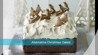 Delicious Alternative Christmas Cakes