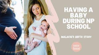 Having a baby in grad school: Malachi’s birth story. A positive unmedicated hospital birth.