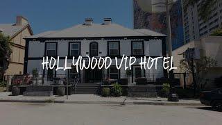 Hollywood VIP Hotel Review - Los Angeles , United States of America