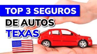  3 Mejores SEGUROS DE AUTOS para TEXAS, EE.UU. (2024)