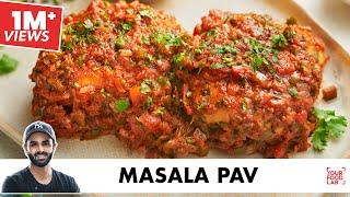 Masala Pav Recipe | Mumbai Style Masala Pav – Pav Bhaji Style | मसाला पाव | Chef Sanjyot Keer