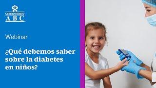 Webinar: ¿qué debemos saber sobre la diabetes en niños?