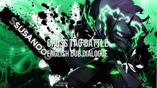 Blazblue Cross Tag Battle | Susanoo Eng Dub Dialogue!!