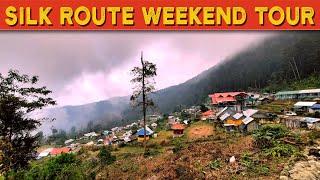 Silk Route Tour Plan [ Sillery Gaon and Ramdhura] | Old Silk Route Tour