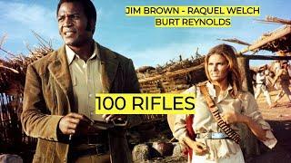 100 RIFLES (1969) *With Jim Brown, Raquel Welch & Burt Reynolds - Full Action Western Movie.