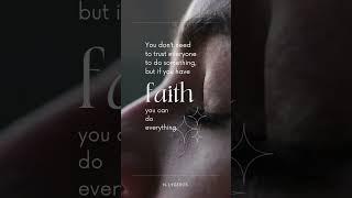 N. Lygeros: If you have faith #lygeros #youtubeshorts #quotes #mind #viral  @NikLygerosSerendipity