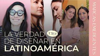 La verdad de diseñar en Latinoamérica | #7 Episodio 10  | #latinoaméricademoda