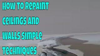 How to Repaint ceilings and Walls simple techniques #shorts & 