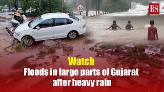 Floods in large parts of Gujarat after heavy rains | Gujarat rains | Monsoon