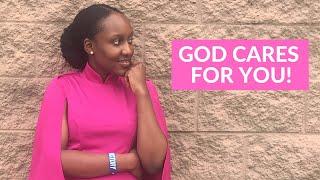 GOD CARES ABOUT YOU! ***Must Watch if you are feeling discouraged***