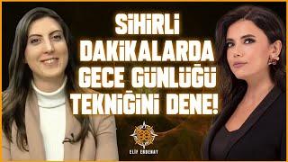 MUTLAKA DENE! Tüm İsteklerin İçin Yapacağın Teknik! | Elif Erdenay - Ferda Yıldırım