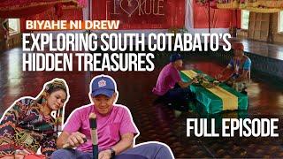 Exploring South Cotabato’s Hidden Treasures (Full Episode) | Biyahe ni Drew