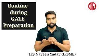 Daily routine during GATE ESE exam preparation