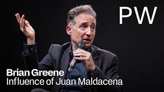 Brian Greene on the Influence of Juan Maldacena