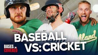 Cricket VS Baseball - ft LAURIE EVANS