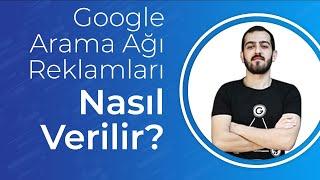 Google Reklam Verme - Google ADS Reklam Nasıl Verilir? - Arama Ağı