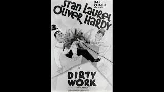 Laurel & Hardy - Dirty Work - 1933