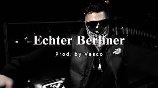 UNDACAVA x AK AUSSERKONTROLLE Type Beat - ECHTER BERLINER (prod. by VESCO)