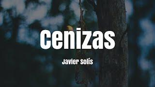 Javier Solís - Cenizas (LETRA)