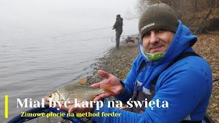 Miał być karp na święta.  Zimowe płocie na method feeder.