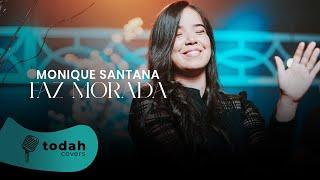 Monique Santana | Faz Morada [Cover Sulamita Alves]