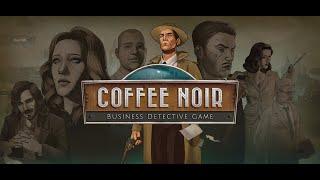 Coffee Noir - Business Detective Game - Official Soundtrack, Main Theme